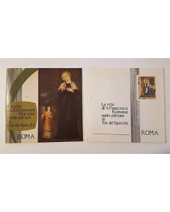 La Vita di S. Francesca Romana nelle Pitture di Tor de' Specchi FOTOGR. [SR] A50