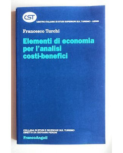 Turchi: Elementi di Economia per l'Analisi Costi Benefici Ed. Franco Angeli A04