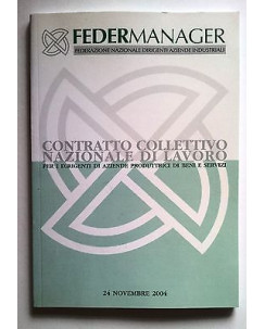 FederManager: Contratto Collettivo Nazionale del Lavoro 24 nov. 2004 A10