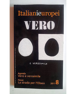 Italianieuropei 2011 n. 8 Vero e Verosimile, La Strada per l'Eliseo IE A10