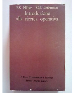 Hillier, Lieberman: Introduzione alla Ricerca Operativa Franco Angeli [SR] A61