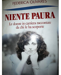 Federica Olivares: Niente paura, Ed. Mondadori   A47 RS