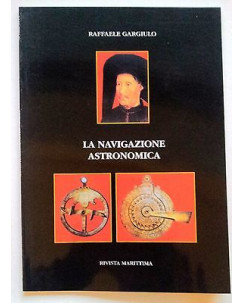Rivista Marittima - R. Gargiulo: La Navigazione Astronomica A16