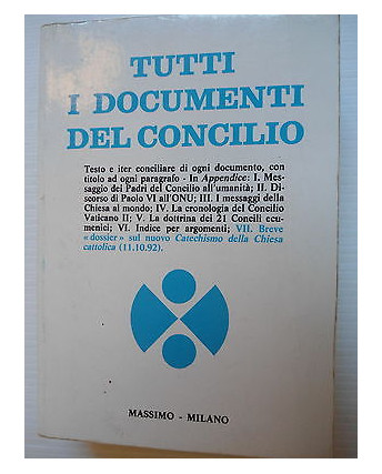Tutti i documenti del Concilio Ed. Massimo Milano [SR] A72