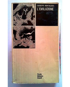 Giuseppe Montalenti: L'Evoluzione ed. Einaudi [SR] A62