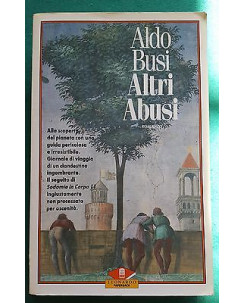 Aldo Busi: Altri Abusi ed. Leonardo Paperback A84