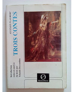 Gustave Flaubert: Trois Contes testo francese con note ita. Ed. Oberon [SR] A66