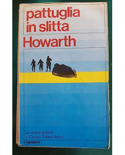 David Howarth: Pattuglia In Slitta ed. Garzanti A83