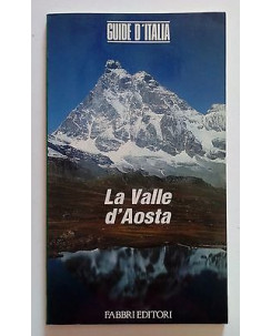 La Valle d'Aosta Le Guide d'Italia n. 42 ed. Fabbri [SR] A66