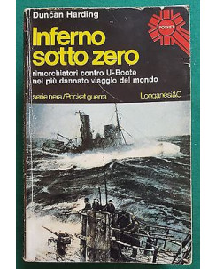 Duncan Harding: Inferno Sotto Zero U-Boote Ed. Longanesi & C. A84