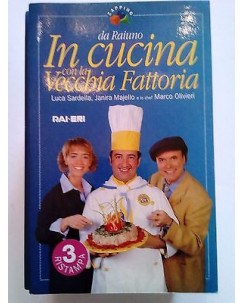 Sardella, Majello, Olivieri: In Cucina con la Vecchia Fattoria - RAI-ERI A34