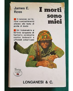 J. E. Ross: I Morti Soni Miei Ed. Longanesi & C. A83
