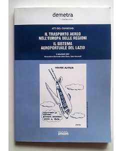Trasporto Aereo nell'Europa delle Regioni Ed. Sistema Aeroportuale del Lazio A04
