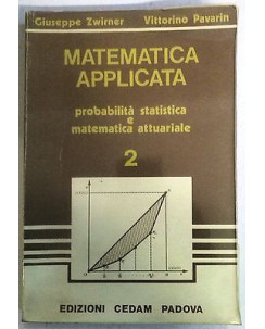 Zwirner Pavarin: Matematica applicata 2 Ed. Cedam A56