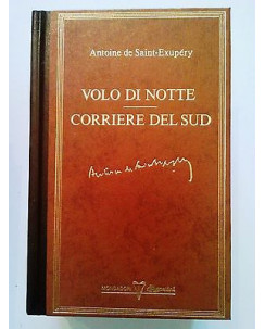 A. De Saint-Exupery: Volo di Notte Corriere del Sud Ed. Mondadori DeAgostini A72