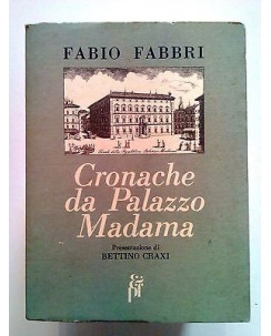 Fabio Fabbri: Cronache da Palazzo Madama dedica autore introduzione Craxi A34