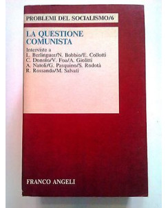 Problemi del Socialismo n. 6 La Questione Comunista ed. Franco Angeli A73