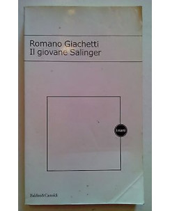 Romano Giachetti: Il Giovane Salinger ed. Baldini & Castoldi [SR] A68