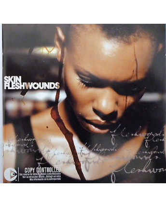 CD10 60 SKIN: FLESHWOUNDS ( SKINNY PAM LTD 2003 ) 12 BRANI