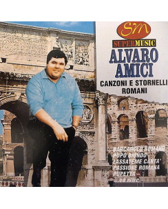 CD10 64 ALVARO AMICI: CANZONI E STORNELLI ROMANI ( SM RECORDS 1997 )