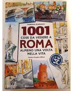 Ramacci: 1001 cose da vedere a Roma almeno una volta nella vita Newton [SR] FF09