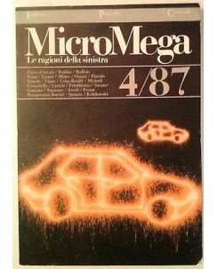 MicroMega N. 4/87:Le ragioni della sinistra - D'Arcais Bobbio Ruffolo