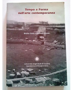 B. Corà, R. Bruno: Tempo e Forma nell'Arte Contemporanea Univ. Cassino A73