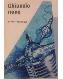 K. Vonnegut: Ghiaccio Nove 1a Ed. Rizzoli 1966 A02