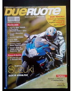 Due Ruote n. 12 apr 2006 - Suzuki GSX-R 600&750, Ducati 999, Aprilia SRV 1000R..