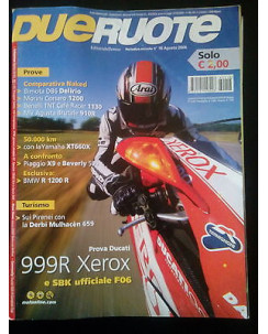 Due Ruote n. 16 ago 2006 - Ducati 999R Xerox, Yamaha XT660X...