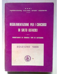 Regolamentazione Dei Concorsi di Salto Ostacoli C.O.N.I. ed. 1986 [SR] A70