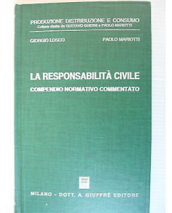 Losco Mariotti: La responsabilità civile Compendio norm.comm Ed.Giuffre [SR] A28