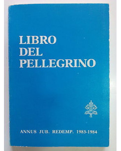 Libro del Pellegrino Annus Jub. Redemp. 1983/4 A80