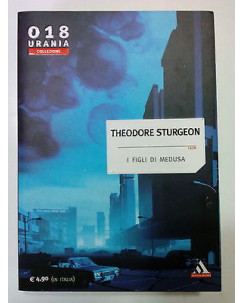 Theodore Sturgeon: I Figli Di Medusa - ed. Urania A76