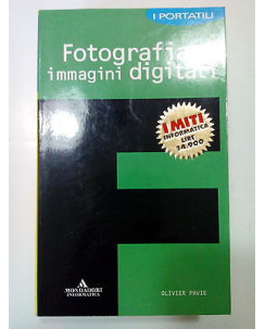 Pavie: Fotografia e Immagini Digitali ed. I Miti Mondadori A76