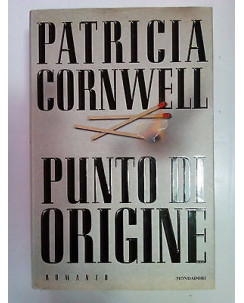 Patricia Cornwell: Punto di origine ed. Mondadori A79