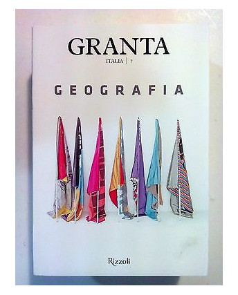 Granta Italia 7 Geografia NUOVO! -50% ed. Rizzoli A72
