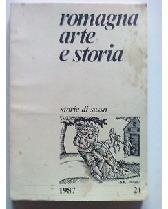 Romagna Arte e Storia 21-1987 Storie di Sesso [SR] A63