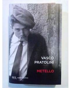 Vasco Pratolini: Metello NUOVO! -40% ed. BUR A72