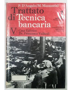 D'Angelo, Mazzantini: Trattato di tecnica bancaria Ed. Vallardi A56