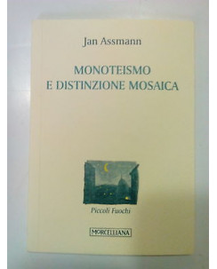 Assmann: Monoteismo e Distinzione Mosaica NUOVO!!! -50% ed. Morcelliana A76