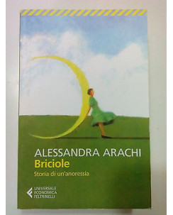 A. Arachi: Briciole. Storia di un'Anoressica NUOVO!!! -50% Feltrinelli A76