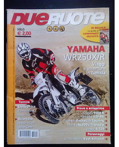 Due Ruote n. 35 marzo 2008 - Yamaha WR250X/R, Ducati 1098 R, Yamaha YZF-R6...