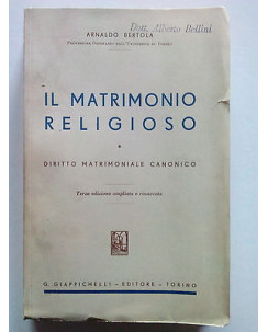 Bertola: Il Matrimonio Religioso diritto canonico ed Giappichelli 1953 [SR] A63