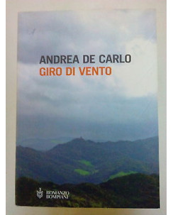 Andrea De Carlo: Giro di vento ed. Bompiani A84