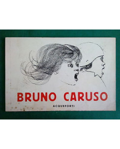 Bruno Caruso: 118 Acqueforti dal 1955 al 1970 a cura di V. Fagone FF09