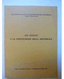 Ass. Ex Parlamentari: Gli anziani e la costituzione della Repubblica  [SR] A72