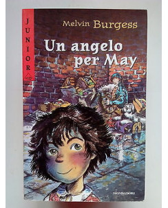 Melvin Burgess: Un Angelo per May ed. Mondadori Junior A54