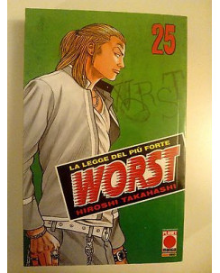 WORST ( la legge del più forte ) n.25 di Hiroshi Takahashi  Planet Manga