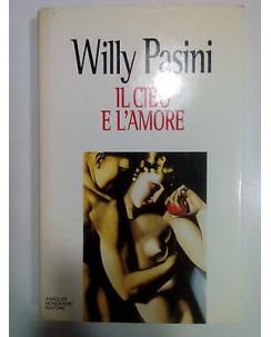 Willy Pasini: Il cibo e l'Amore - ed. Mondadori A18